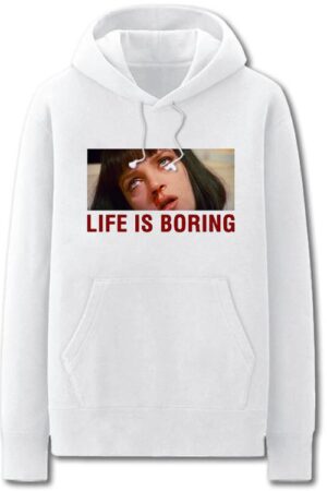 Pulp Fiction Hoodies - Solid Color Uma Thurman Life is Borin Fleece Hoodie