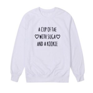 BTS Sweatshirt - A Cup of Tae with Suga and a Kookie Sweatshirt